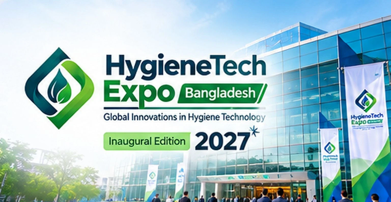 HygieneTech Expo Bangladesh 2027 — Inaugural Edition at the convention centre